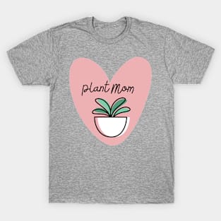 plant mom T-Shirt